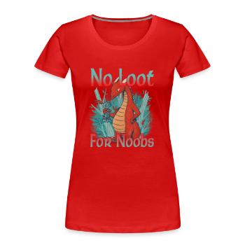 Pas de butin pour les noobs - Mmorpg - T-shirt bio Premium Femme - rouge - Devant - Mia (176cm)