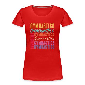 Akrobat Turner Gymnastik Turnen Tumbling - Frauen Premium Bio T-Shirt - Rot - Vorne - Mia (176cm)