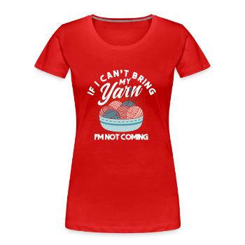 Knitter Häkelgarn Nadeln Stricken - Frauen Premium Bio T-Shirt - Rot - Vorne - Mia (176cm)