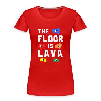 The Floor Is Lava Cliff Climber Mountain Climber - Frauen Premium Bio T-Shirt - Rot - Vorne - Mia (176cm)