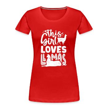 Dieses Mädchen Liebt Lamas, Llama, Llamas - Frauen Premium Bio T-Shirt - Rot - Vorne - Mia (176cm)