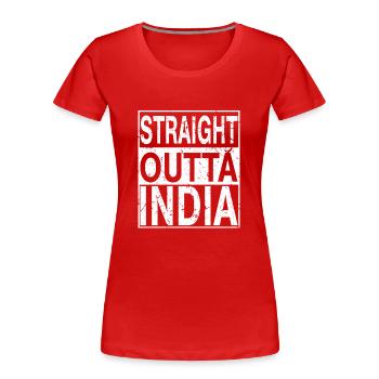 Inde Tout droit sorti de l’Inde - T-shirt bio Premium Femme - rouge - Devant - Mia (176cm)