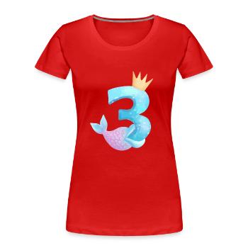 Anniversaire Sirène Numéro 3 ans Bébé enfant - T-shirt bio Premium Femme - rouge - Devant - Mia (176cm)