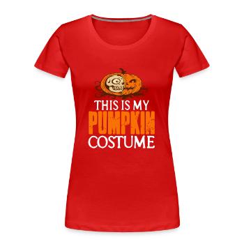 Kürbis - This is my Pumpkin Costume - Frauen Premium Bio T-Shirt - Rot - Vorne - Mia (176cm)