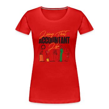 Accountant Bookkeeper Accounting - Women's Premium Organic T-Shirt - red - Front - Mia (176cm)