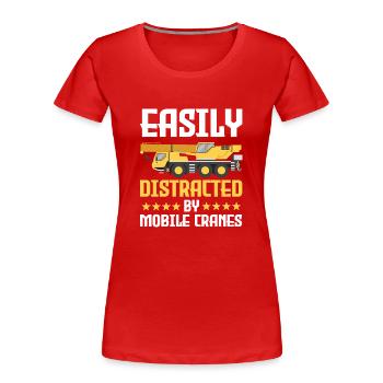 Lustiger Mobiler Kranführer - Frauen Premium Bio T-Shirt - Rot - Vorne - Mia (176cm)