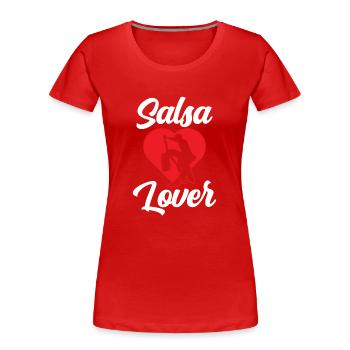 Salsa Liebhaber Tänzer Tanzen Tanz Hobby - Frauen Premium Bio T-Shirt - Rot - Vorne - Mia (176cm)