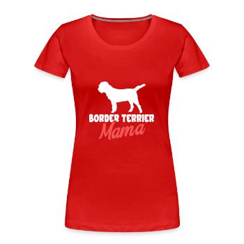 Border Terrier Cadeaux Chiens - T-shirt bio Premium Femme - rouge - Devant - Mia (176cm)