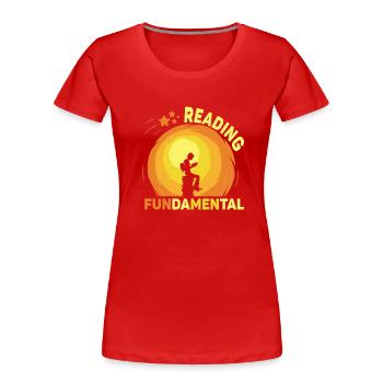 Reading Is Fundamental - Frauen Premium Bio T-Shirt - Rot - Vorne - Mia (176cm)
