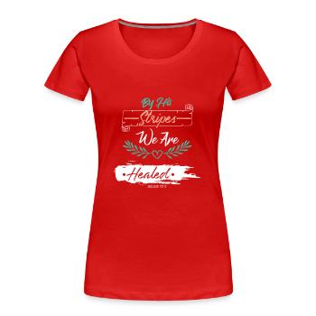 Bible Verse Healing - Women's Premium Organic T-Shirt - red - Front - Mia (176cm)