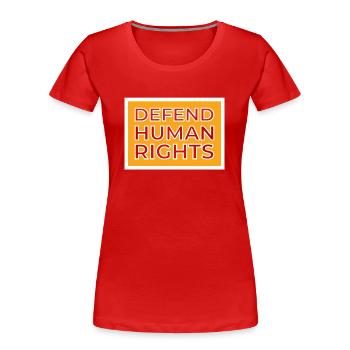 Human Rights Politics Freedom Demonstrating - Women's Premium Organic T-Shirt - red - Front - Mia (176cm)