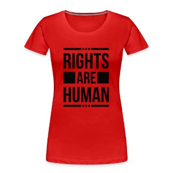 Human Rights Politics Freedom Demonstrating - Women's Premium Organic T-Shirt - red - Front - Mia (176cm)
