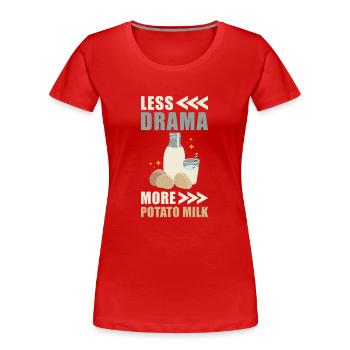 Kartoffel Milch Spruch - Frauen Premium Bio T-Shirt - Rot - Vorne - Mia (176cm)