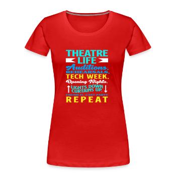 Theater Actor Life - Women's Premium Organic T-Shirt - red - Front - Mia (176cm)