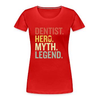 Dental assistant Dentist Tooth - Women's Premium Organic T-Shirt - red - Front - Mia (176cm)