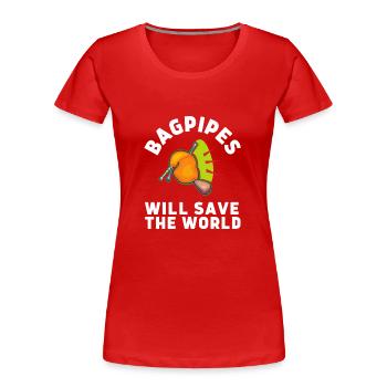 Bagpipe Teacher Player Scotsman Bagpiping - Women's Premium Organic T-Shirt - red - Front - Mia (176cm)