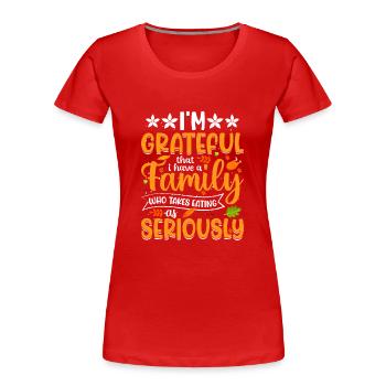 Citations célèbres sur Thanksgiving - T-shirt bio Premium Femme - rouge - Devant - Mia (176cm)
