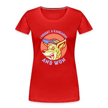I fought with a kangaroo and won kangaroos - Women's Premium Organic T-Shirt - red - Front - Mia (176cm)