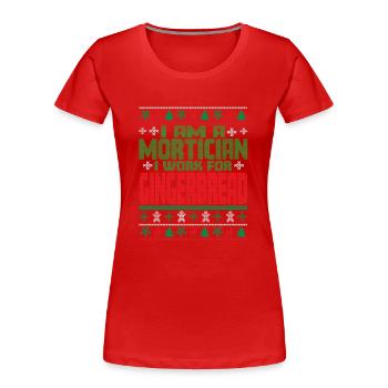 Bestatter Weihnachten Spruch - Frauen Premium Bio T-Shirt - Rot - Vorne - Mia (176cm)