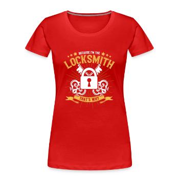 Serrurier crochetage serrurerie employé serrurier - T-shirt bio Premium Femme - rouge - Devant - Mia (176cm)
