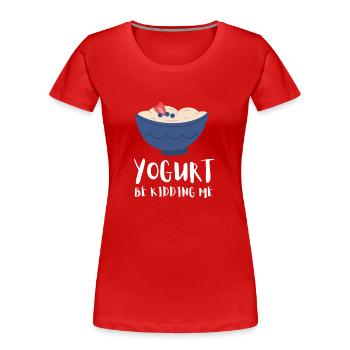 Probiotiques Produits laitiers, Yogourt glacé - T-shirt bio Premium Femme - rouge - Devant - Mia (176cm)