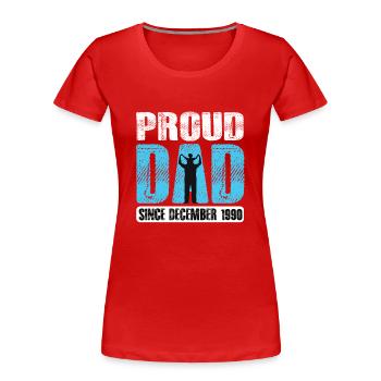 Fier papa depuis décembre 1990 - T-shirt bio Premium Femme - rouge - Devant - Mia (176cm)