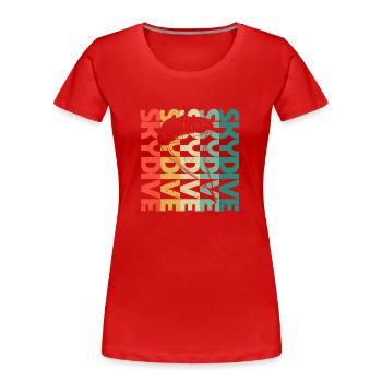 Skydive Funny Fallschirmspringen Liebhaber Fall - Frauen Premium Bio T-Shirt - Rot - Vorne - Mia (176cm)