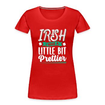 St Patrick's Day Gaelic Ireland Irish Irish - Women's Premium Organic T-Shirt - red - Front - Mia (176cm)