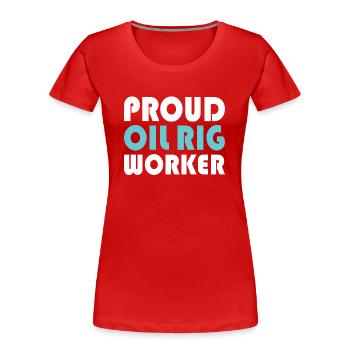 Oil rig oil gas workers drilling oil platform - Women's Premium Organic T-Shirt - red - Front - Mia (176cm)