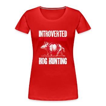 Chasse au sanglier chasseur sanglier - T-shirt bio Premium Femme - rouge - Devant - Mia (176cm)