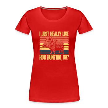 Chasse au sanglier chasseur sanglier - T-shirt bio Premium Femme - rouge - Devant - Mia (176cm)