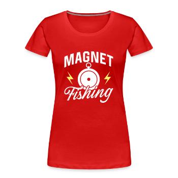 Magnetfischen Magnetfischer Magnet - Frauen Premium Bio T-Shirt - Rot - Vorne - Mia (176cm)