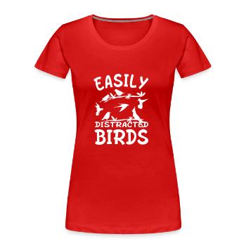 Ornithologe - Leicht Ablenkbar - Vogelbeobachtung - Frauen Premium Bio T-Shirt - Rot - Vorne - Mia (176cm)