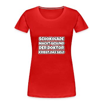 Schokolade macht gesund Lustiger Spruch Schokolade - Frauen Premium Bio T-Shirt - Rot - Vorne - Mia (176cm)