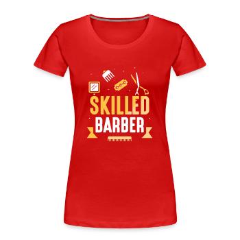 Gelernter Barbier Barber Barbiere Barbershop - Frauen Premium Bio T-Shirt - Rot - Vorne - Mia (176cm)