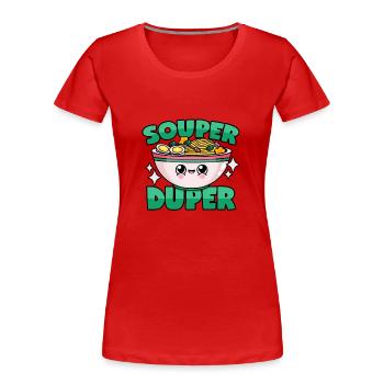 Soupe ramen: « Souper Duper » - T-shirt bio Premium Femme - rouge - Devant - Mia (176cm)