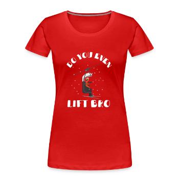 Soulevez-vous même Bro Ski - T-shirt bio Premium Femme - rouge - Devant - Mia (176cm)