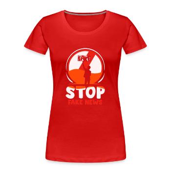 Halte aux fake news Droit de la presse Liberté de la presse - T-shirt bio Premium Femme - rouge - Devant - Mia (176cm)