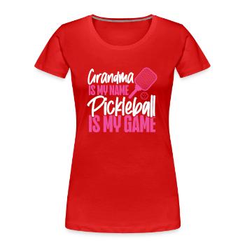 Pickleball Grandma Grandma Is My - Frauen Premium Bio T-Shirt - Rot - Vorne - Mia (176cm)