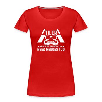 Tiler with mustache - Women's Premium Organic T-Shirt - red - Front - Mia (176cm)