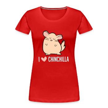 Chinchilla - I love Chinchilla - T-shirt bio Premium Femme - rouge - Devant - Mia (176cm)