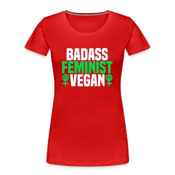 Badass Feminist Vegan - Activiste Vegan - T-shirt bio Premium Femme - rouge - Devant - Mia (176cm)