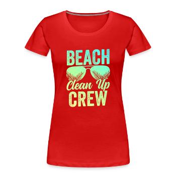 Équipe de nettoyage de plage Nettoyage de plage Plage - T-shirt bio Premium Femme - rouge - Devant - Mia (176cm)