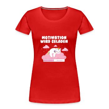 Motivation Wird Geladen Einhorn baby - Frauen Premium Bio T-Shirt - Rot - Vorne - Mia (176cm)