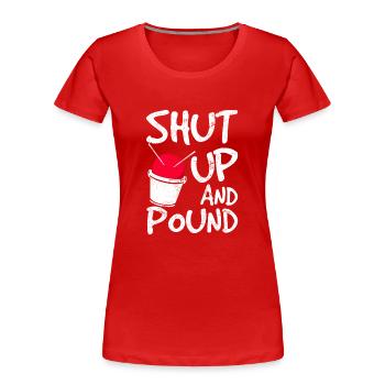Shut Up Pound Cardio Drumming Cours de fitness Workou - T-shirt bio Premium Femme - rouge - Devant - Mia (176cm)