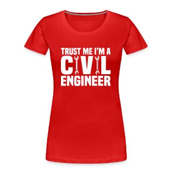 Ingénieur civil Construction de ponts Ingénieur en structure - T-shirt bio Premium Femme - rouge - Devant - Mia (176cm)