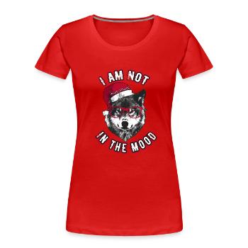 I am not in the mood - Grumpy Christmas Wolf - Women's Premium Organic T-Shirt - red - Front - Mia (176cm)