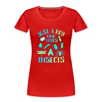 Nur ein Junge, der Insekten liebt - Frauen Premium Bio T-Shirt - Rot - Vorne - Mia (176cm)
