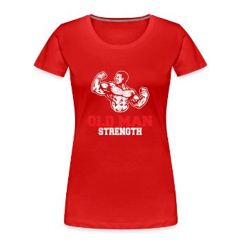 Old Man Strength Gym Papa Workout Weightlifting Tra - T-shirt bio Premium Femme - rouge - Devant - Mia (176cm)