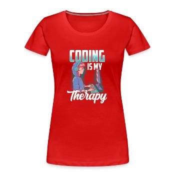 Programmieren Ist Meine Therapie Coder Coding Code - Frauen Premium Bio T-Shirt - Rot - Vorne - Mia (176cm)